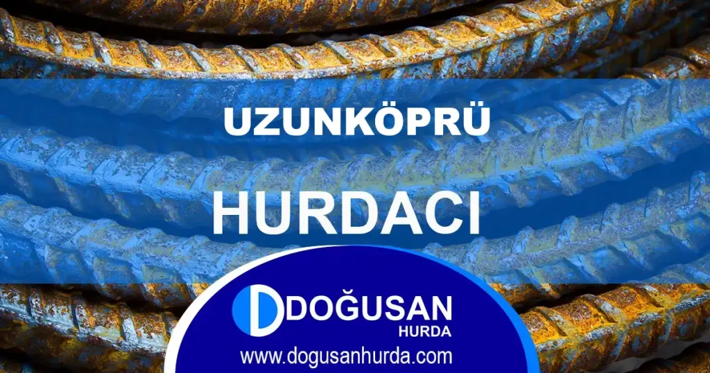 Uzunköprü Hurdacı